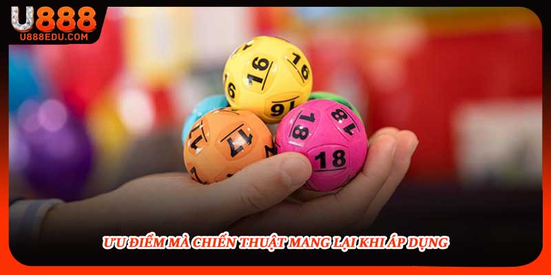 Ưu điểm mà chiến thuật mang lại khi áp dụng